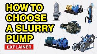 How to choose a Slurry pump. Main Considerations.