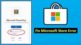 How to Fix there has been error in Microsoft Store