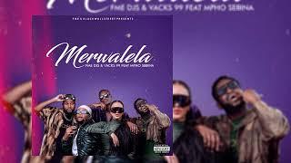 FME DJs & Vacks 99 - Merwalela Feat Mpho Sebina