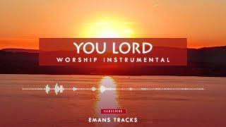 You Lord (Worship Instrumental) - Gospel Type Beat | Worship Type Beat | Gospel Beat (Eman's Tracks)