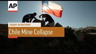 Chile Mine Collapse - 2010  | Today In History | 5 Aug 17