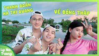 Ly Na Trang về Đồng Tháp được Thanh Đoàn - Hà Trí Quang dẫn đi ngắm cảnh đồng quê