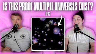 Is this Proof Multiple Universes exist?