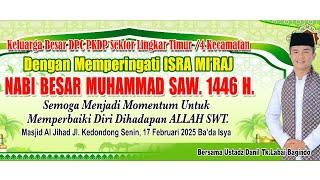 USTADZ DANIL TK.LABAI BAGINDO • ISRA' MI'RAJ DPC PKDP LINGKAR TIMUR KOTA BENGKULU