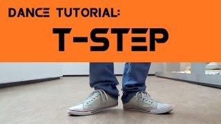 How to do the T-step | Dance Tutorial