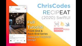 (2020) SwiftUI Full Stack Tutorial - Instagram-Inspired Social Recipe App - Part 1