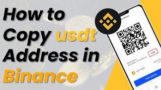 How to Copy usdt Address in Binance