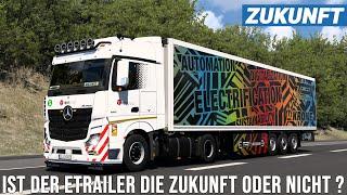 ETS2 ZUKUNFT: Ist der eTrailer die Zukunft oder nicht? [2816] EURO TRUCK SIMULATOR 2