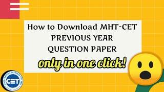 How To Download MHT-CET Previous Year Question Papers with solution / MHT-CET PCM,PCB Question Paper