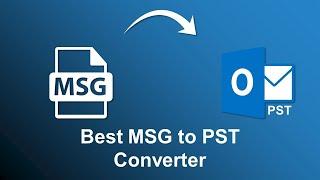 Top 5 Best MSG to PST Converter | Updated 2022
