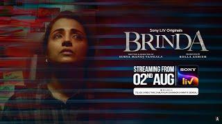 Brinda | Telugu | Trailer | Trisha, Indrajith Sukumaran | 2nd August | Sony LIV