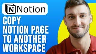 How to Copy Notion Page to Another Workspace - Easy