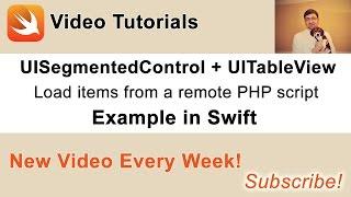 UISegmentedControl + UITableView example in Swift. Load elements from PHP script.