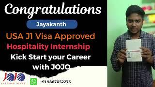 Success Story: JOJO International Review... Jayakanth - USA J1 Visa Approved