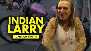 The Untold Truth About A Legend - Indian Larry