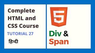 Div and Span Tag(HTML and CSS tutorial 27)