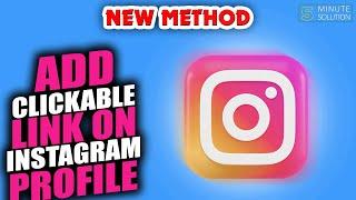 Add a Clickable Link in Your Instagram Bio 2024 -  Instagram Tutorial