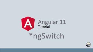 Angular 11 Tutorial - 12 | *ngSwitch Directive