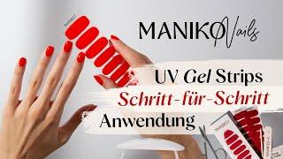 Maniko UV Gel Strips - Anleitung und Tipps für die perfekte Anwendung