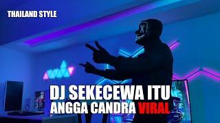 DJ SEKECEWA ITU THAILAND STYLE TIK TOK REMIX TERBARU 2024 (DJ Cantik Remix)