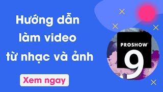 Hướng dẫn làm video từ nhạc và ảnh | Ghép nhạc vào ảnh | Phần mềm làm video từ ảnh | Zalo 0332681993