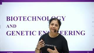 Genetic engineering in Biotechnology / Science and Technology/ UPSC CSE IAS by Poonam Katyal