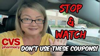 CVS STOP & WATCH VIDEO | DON'T USE THESE COUPONS 