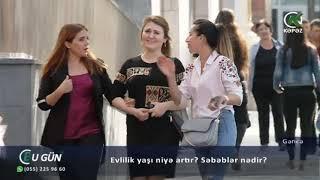 Evlilik yaşı niyə artır? Səbəblər nədir?