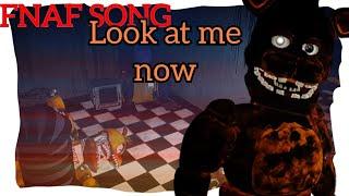 fnaf song look at me now обычная анимация