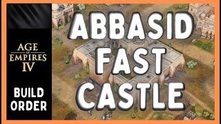 Aoe4 | Abbasid Fast Castle BUILD ORDER