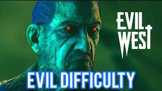 Evil West: WILLIAM RENTIER BOSS FIGHT [EVIL DIFFICULTY] | Then You Died Trophy / Achievement Guide