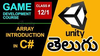 Game Development Course In Telugu #Class12/1 | Array Introduction in C#