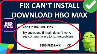 How To Fix Can't Install HBO Max App On Android | Fix Can't Download HBO Max App From Play Store