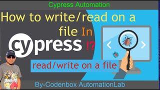 How to write data or read data on a file in Cypress?