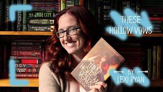 These Hollow Vows by Lexi Ryan - Review