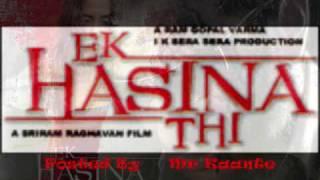 Ek Hasina thi 2004- ek hasina thi song