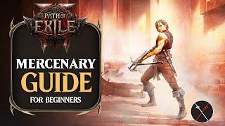 Path of Exile 2 Mercenary Starter Guide - How to Build a Mercenary