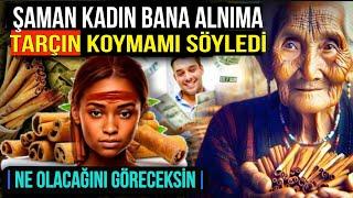 "ŞAMAN BANA ALNIMA TARÇIN KOYMAMI SÖYLEDİ ve NE OLACAĞINI GÖRECEKSİN!!" | ÇEKİM YASASI