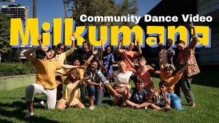 Community Dance Video ~ Milkumana from 'Dance Leads To Chaos'