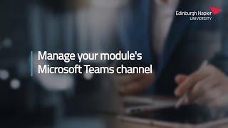 Part 2: Manage Your Module's Microsoft Teams Channel