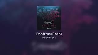 Deadrose (Piano) - Unprocessed