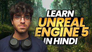 Game Development Full Course in Hindi/Urdu (UNREAL ENGINE 5)