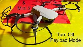 Flying with Prop Guards, Payload Mode on the DJI Mini & Mini 2