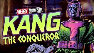 The Deadliest Variant of Kang the Conqueror