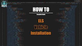 ELS Vehicle Installation Complete Guide | 2023