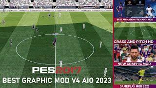 PES 2017 NEW BEST GRAPHIC MOD V4 2023 AIO