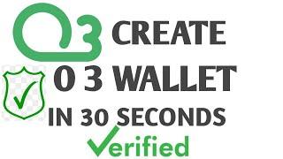 How to create O3 wallet.O3 wallet create