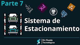 [Parte 7]Java + PostgreSQL DESDE CERO -Sistema de Estacionamiento | Sin Rueda Tecnológica