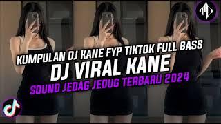 DJ CAMPURAN MENGKANE VIRAL TIKTOK FULL BASS TERBARU 2024