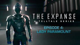 The Expanse: A Telltale Series - Episode 4: Lady Paramount Trailer